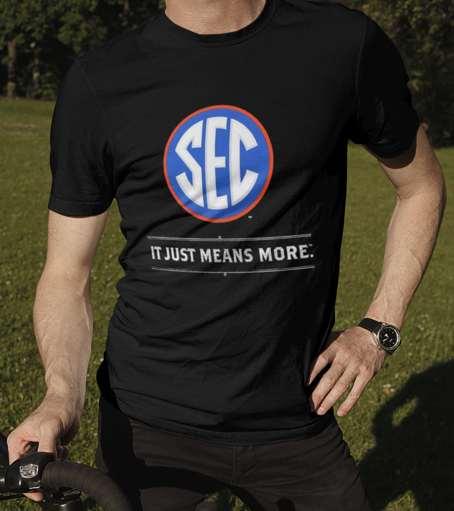 Florida Gators SEC It Just Means More T-Shirt