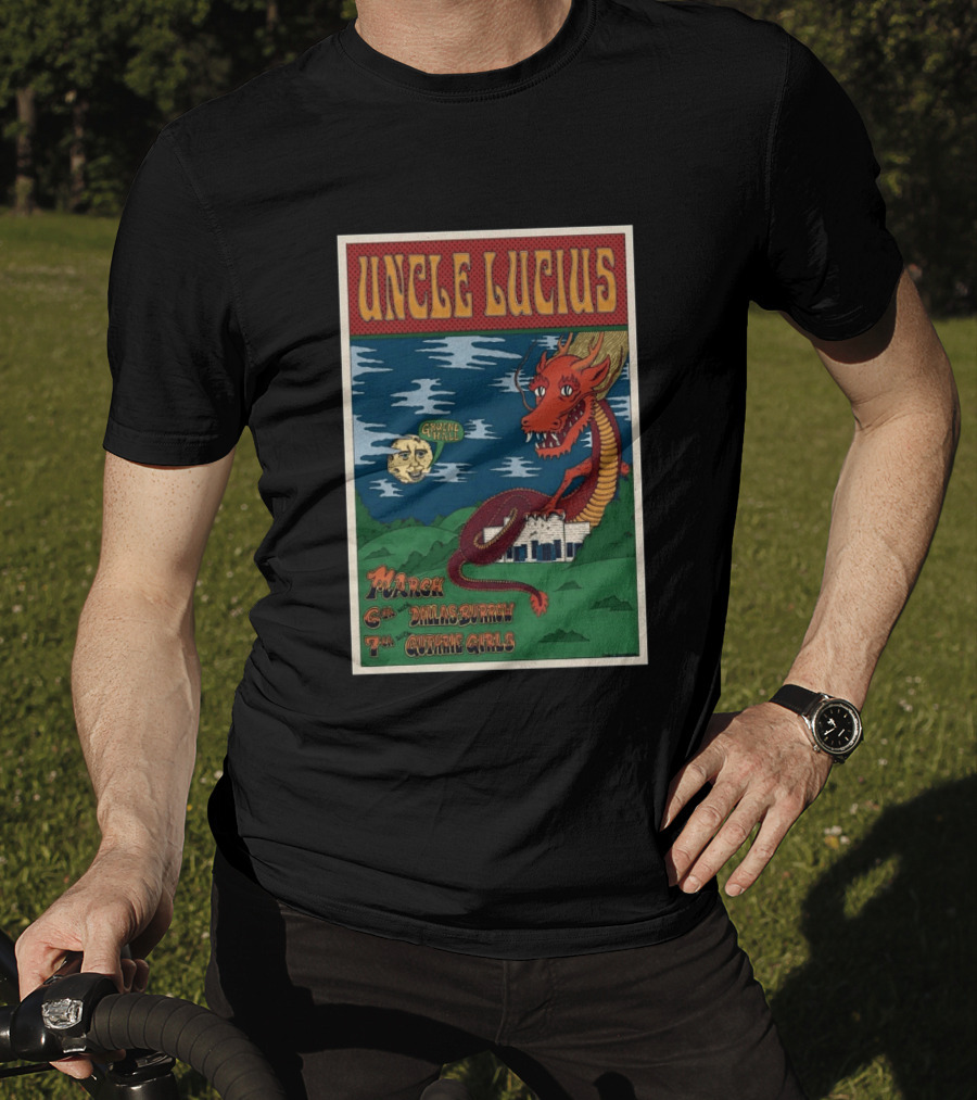 Uncle Lucius Gruene Hall March 6 7 2026 With Dallas Burrow And Gutrie Girls Dragon T-Shirt