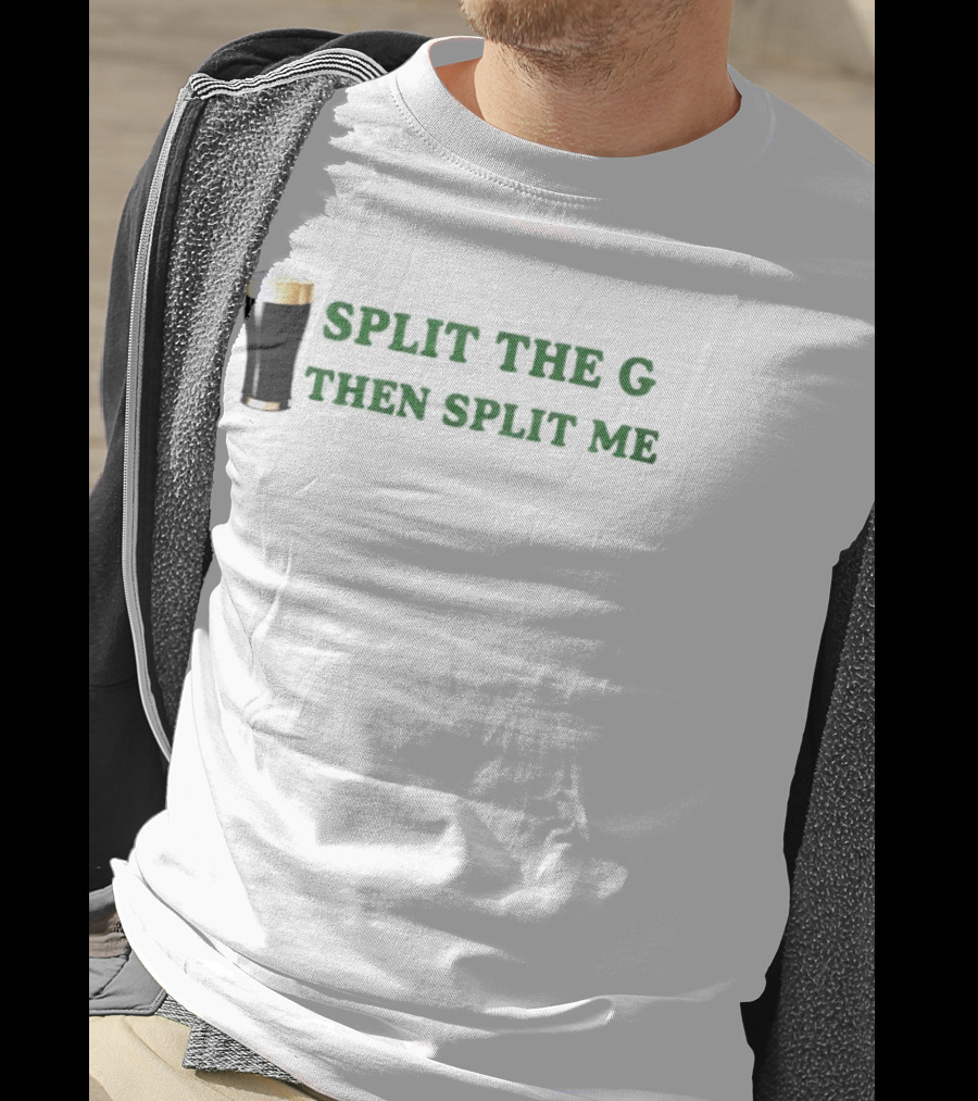 Split The G Then Split Me Beer Pint 2026 T-Shirt