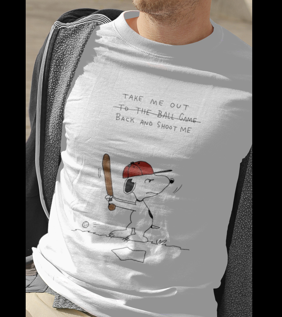 Snoopy Wearing Red Hat Playing Baseball Take Me Out Back And Shoot Me T-Shirt