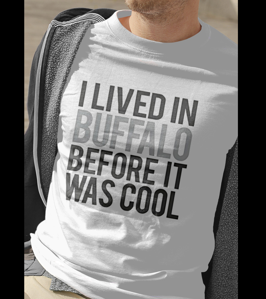 Buffalo Nostalgia I Lived In Buffalo Before It Was T-Shirt