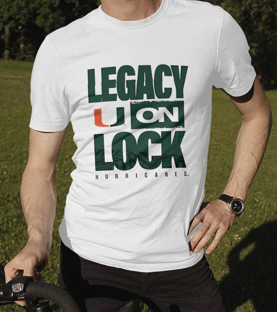 Legacy U On Lock Miami Hurricanes T-Shirt