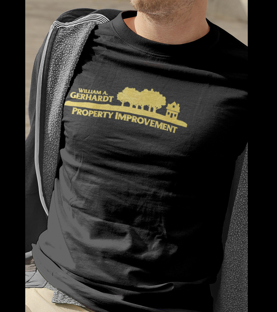 William A Gerhardt Property Improvement Trees And House T-Shirt