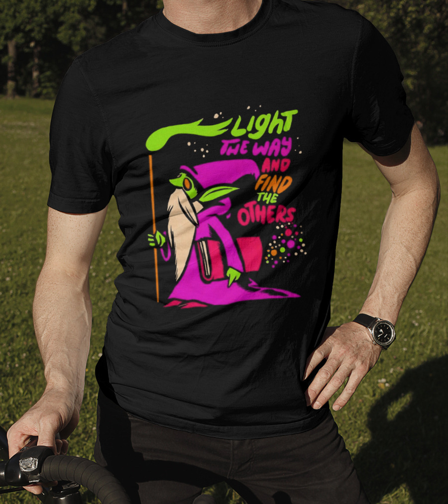 Light The Way Find The Others Psychedelic Wizard T-Shirt