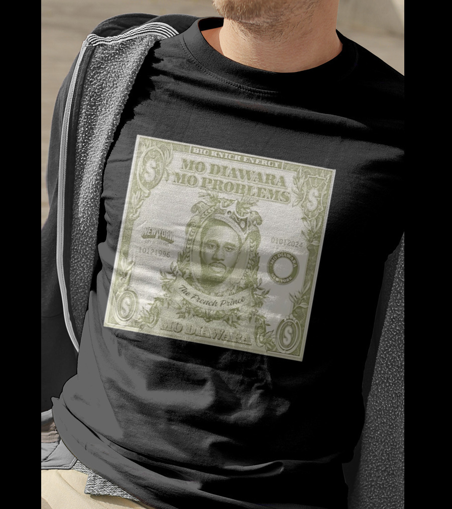 Big Knick Energy Mo Diawara Mo Problems The French Prince New York City Of Dreams T-Shirt