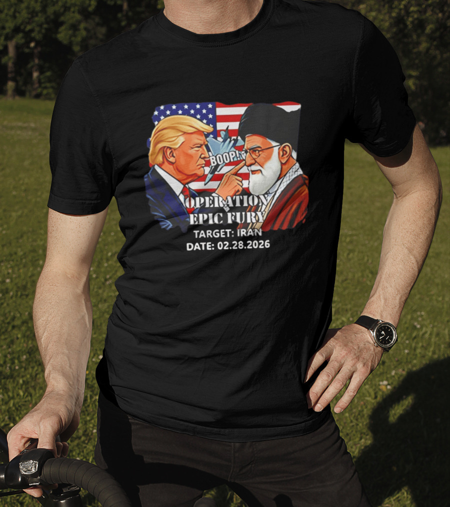 Operation Epic Fury Trump Vs Ali Khamenei Boop Iran February 28 2026 T-Shirt