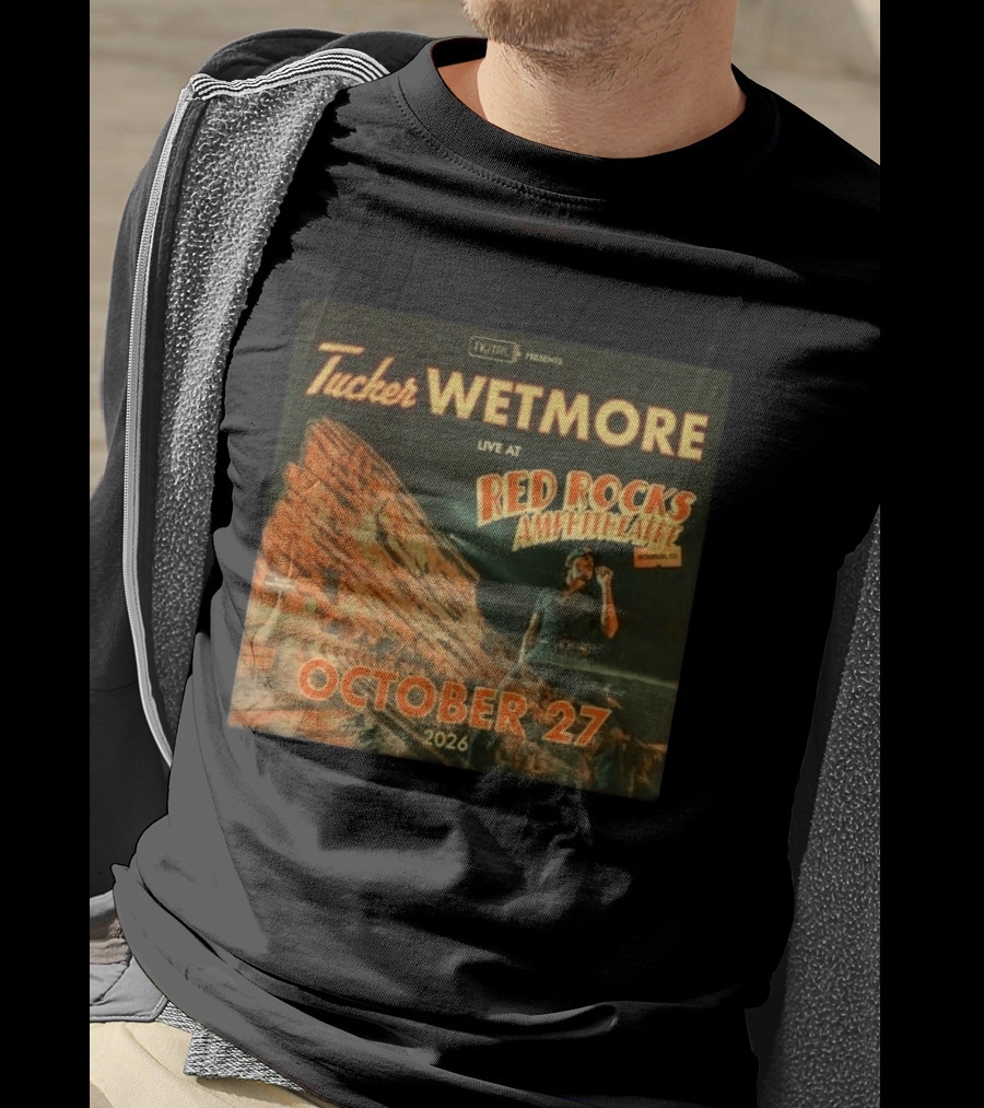 Tucker Wetmore Live At Red Rocks Amphitheatre Morrison CO October 27 2026 T-Shirt