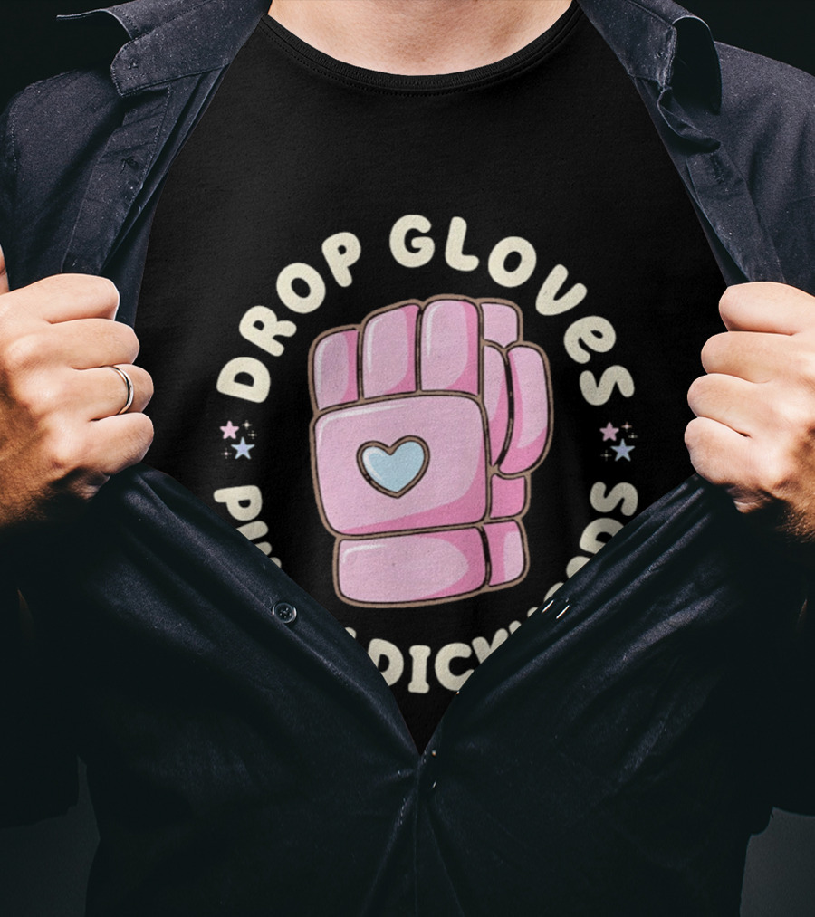 Drop Gloves Punch Dickheads Pink Glove Heart T-Shirt