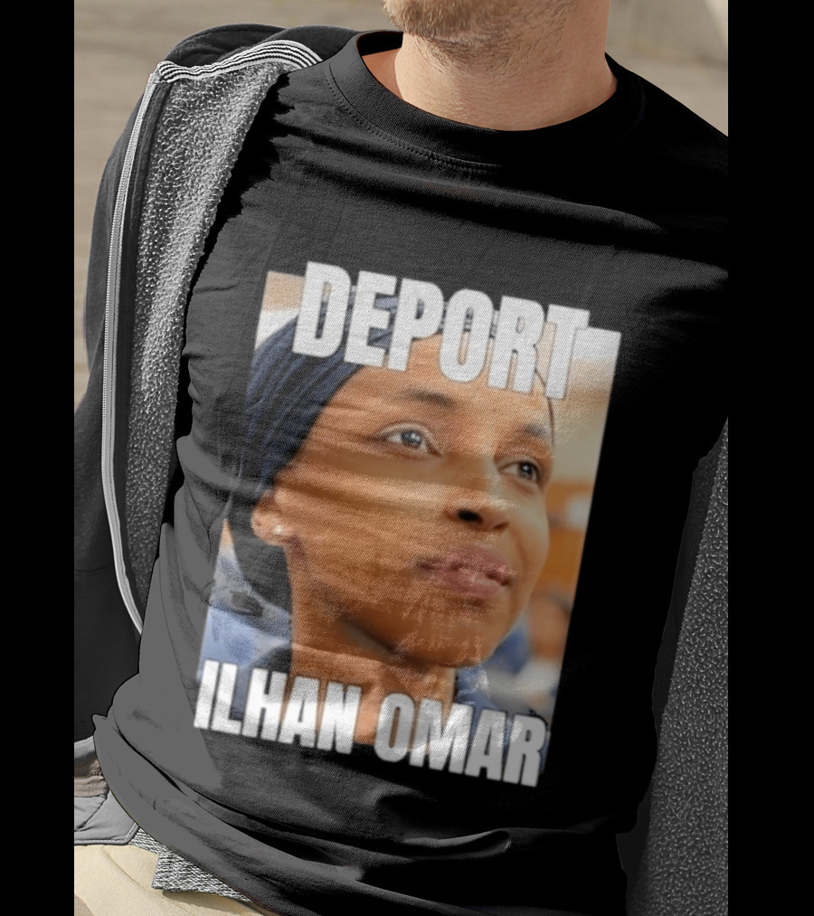 Deport Ilhan Omar T-Shirt
