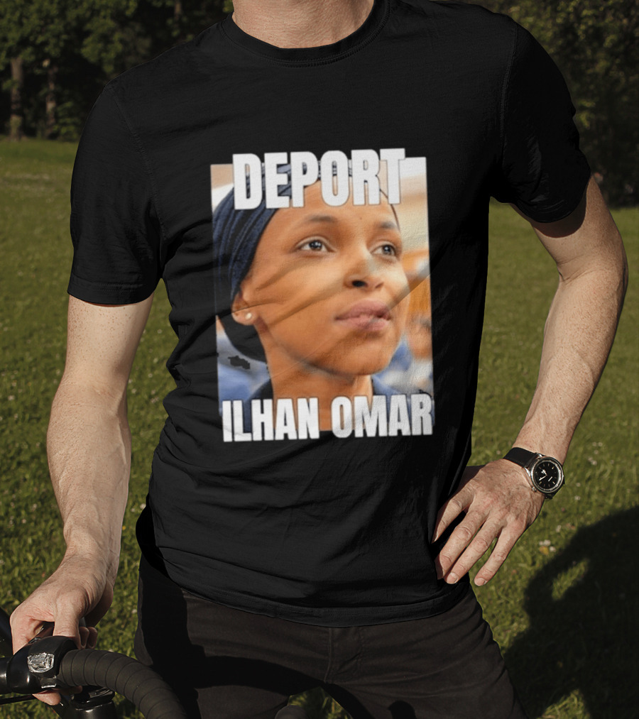 Deport Ilhan Omar T-Shirt
