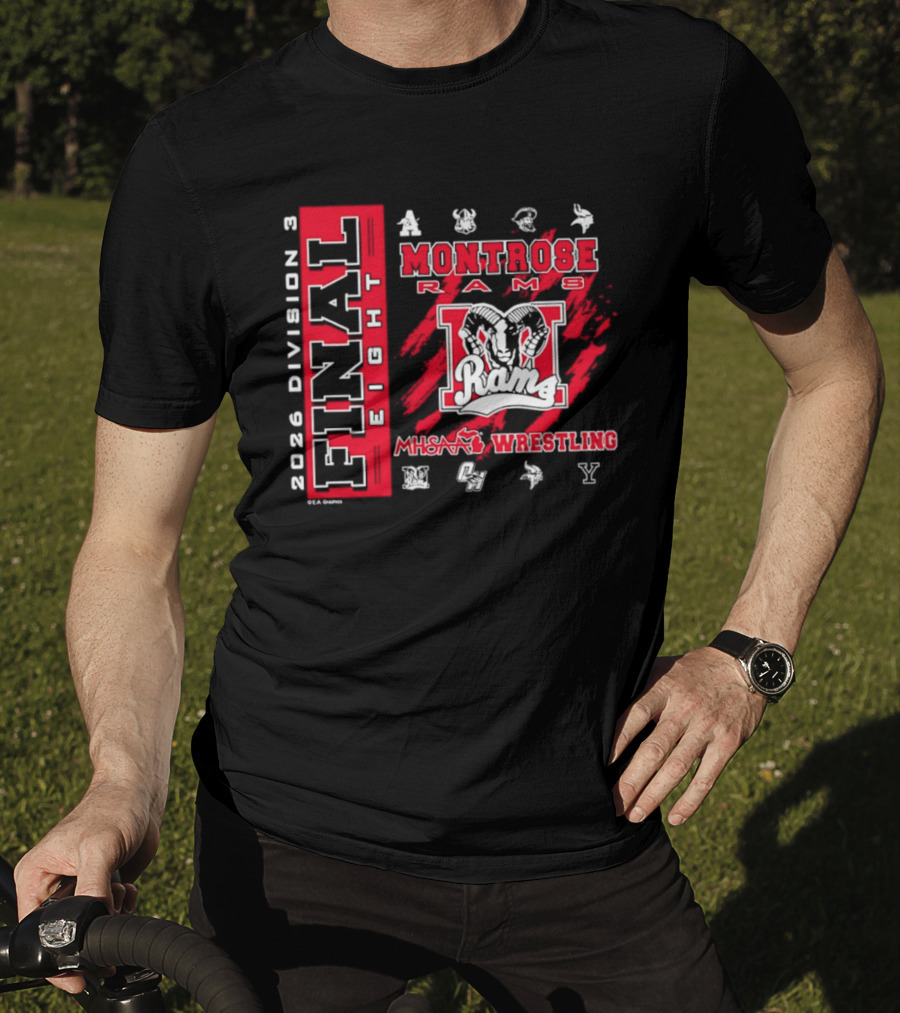 Montrose Rams 2026 Division 3 Final Eight MHSAA Wrestling T-Shirt
