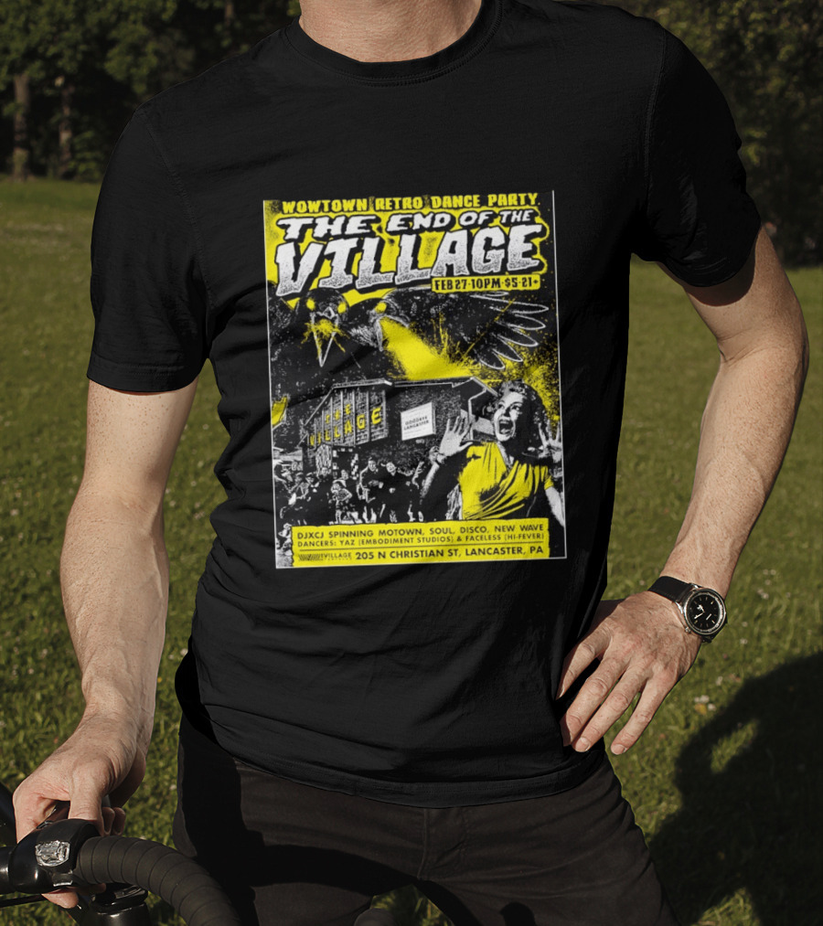 Wowtown Retro Dance Party The End Of The Village Feb 27 10PM Lancaster PA T-Shirt