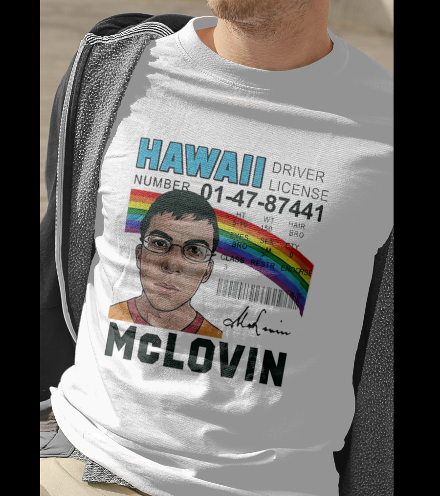 Hawaii Driver License McLovin Superbad Number 01 47 87441 Rainbow T-Shirt
