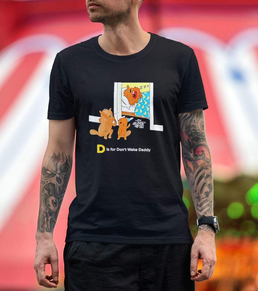 D Is For Don't Wake Daddy Cartoon Squirrels Silent Bedtime Scene T-Shirt