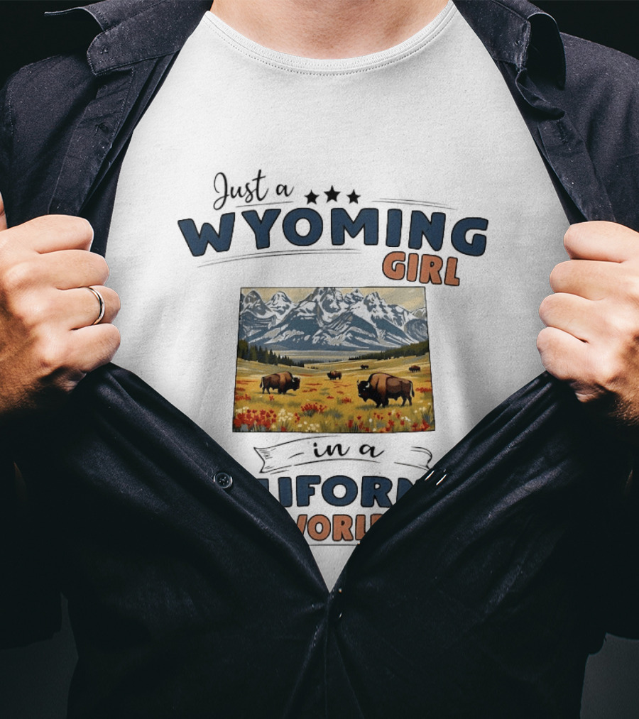Just A Wyoming Girl In A California World With Buffalo And Mountain Landscape T-Shirt