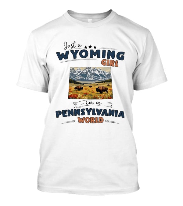 Wyoming Girl In Pennsylvania World Bison Mountain Scene T-Shirt
