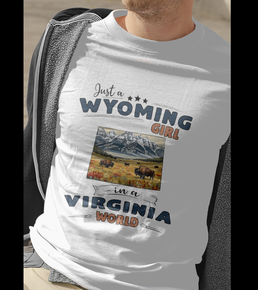 Just A Wyoming Girl In A Virginia World With Mountain And Bison Scene T-Shirt
