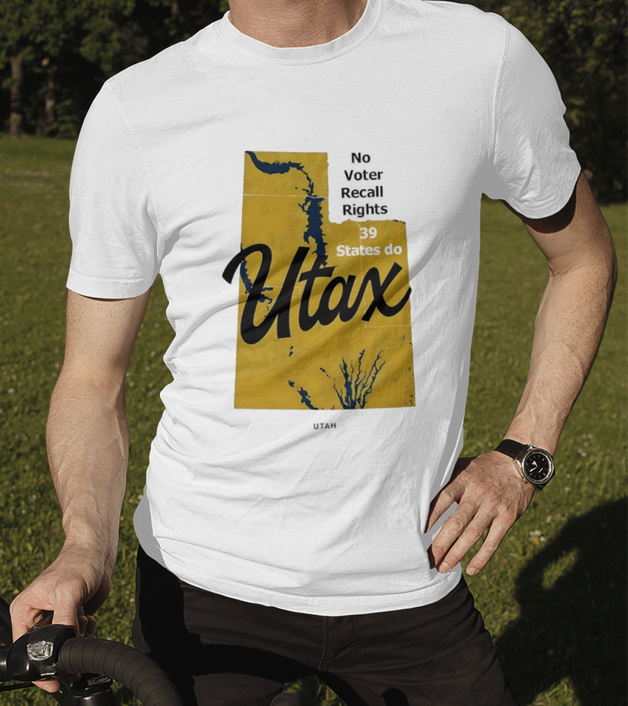 Utax No Voter Recall Rights 39 States Do Utah Map T-Shirt
