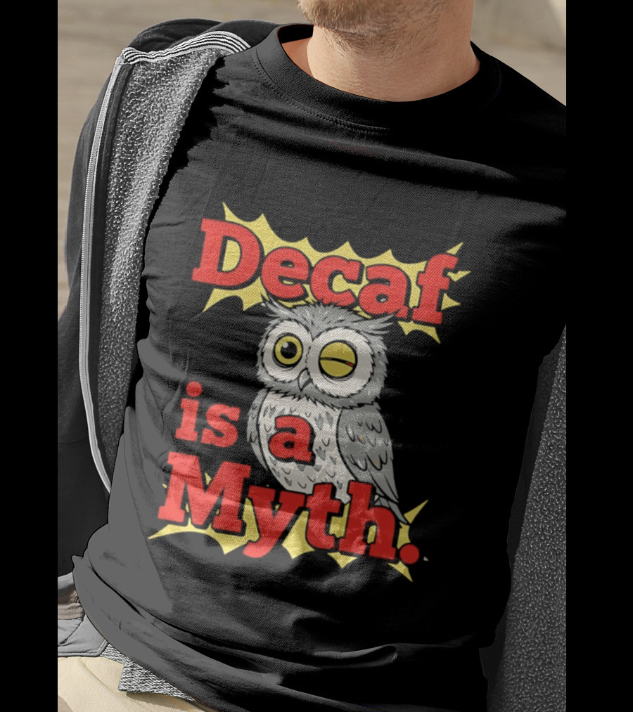 Decaf Is A Myth Owl Winking One Eye Yellow Stars T-Shirt