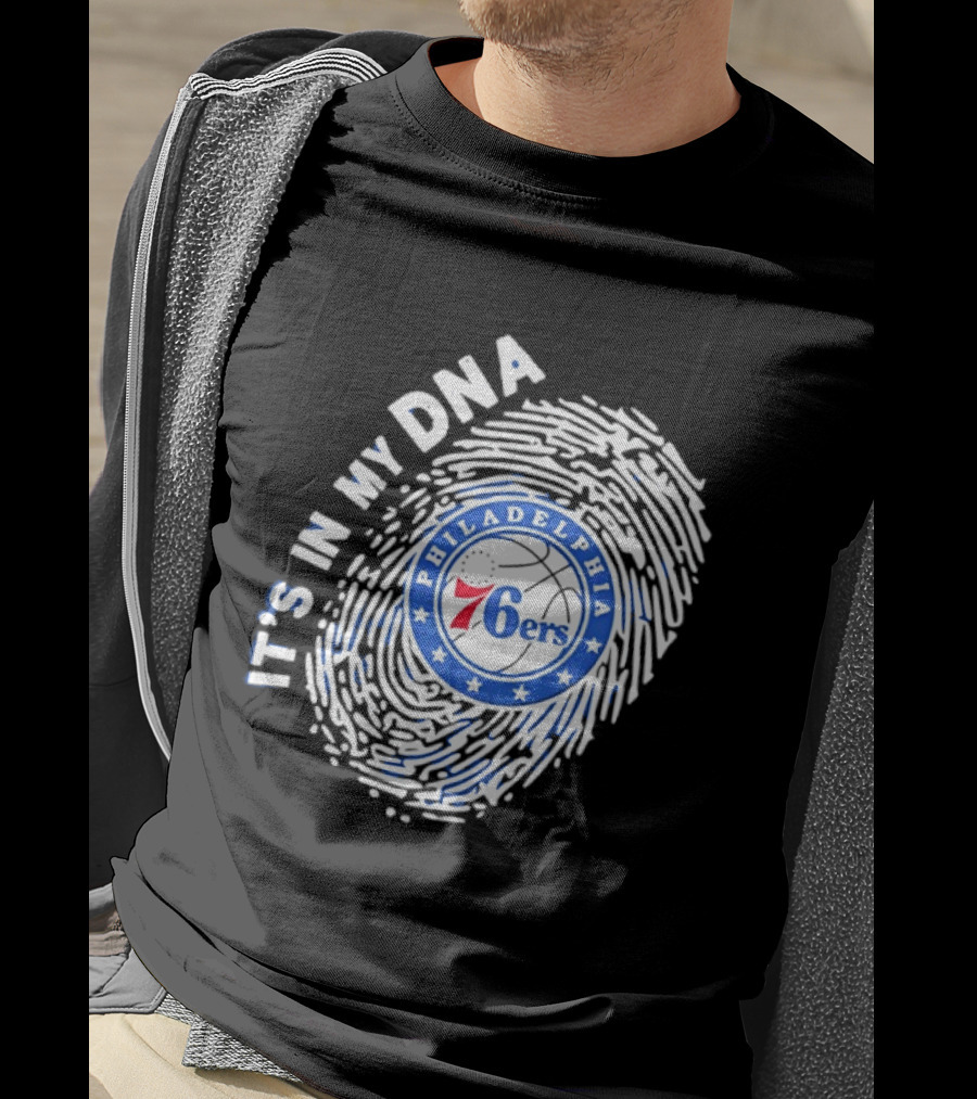 Philadelphia 76ers It's In My DNA Fingerprint Basketball Fans Gear T-Shirt