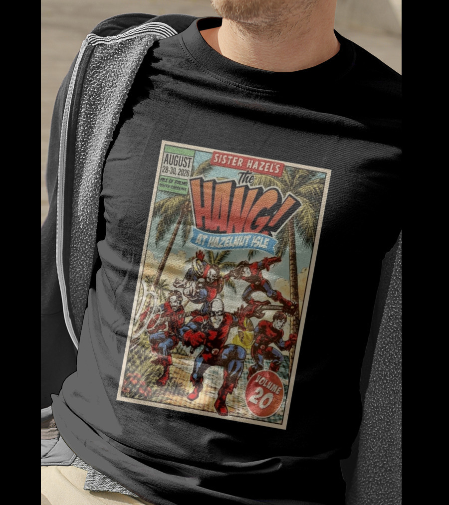 Sister Hazel's The Hang August 28 30 2026 Hazelnut Isle Volume 20 Isle Of Palms South Carolina T-Shirt