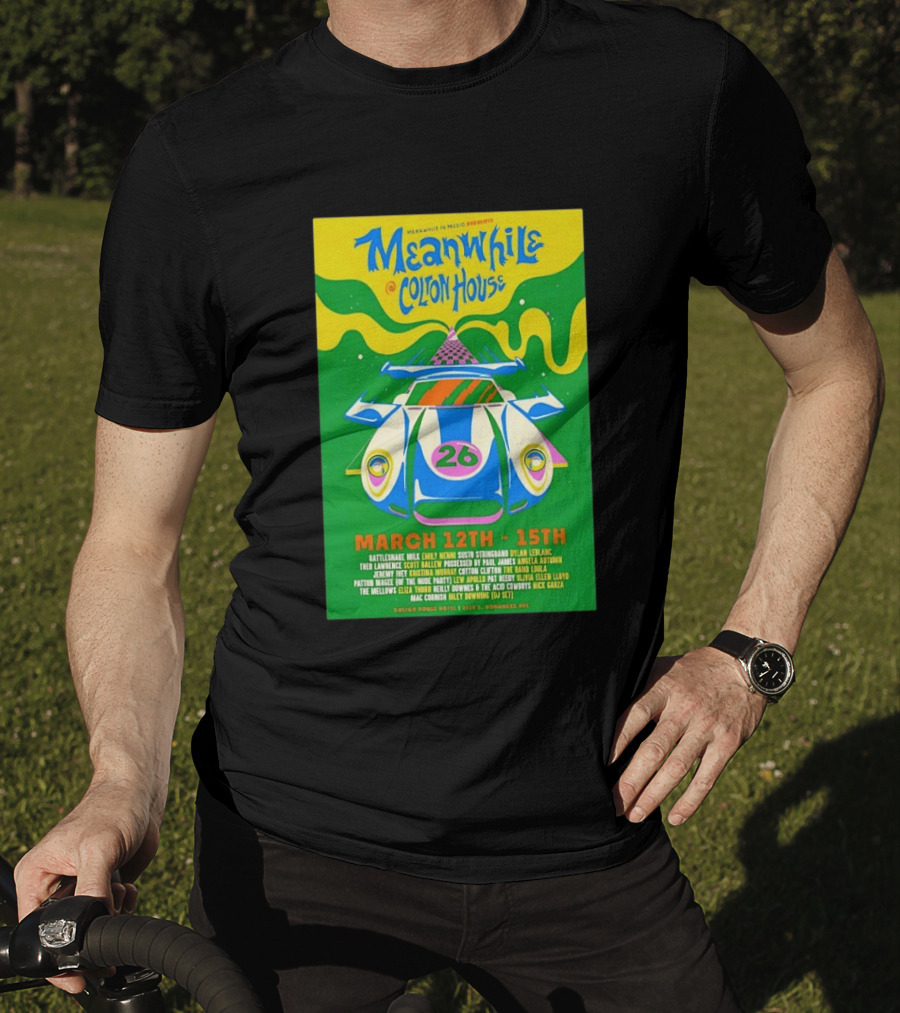Meanwhile Colton House March 12 15 2026 Austin TX Music Event T-Shirt