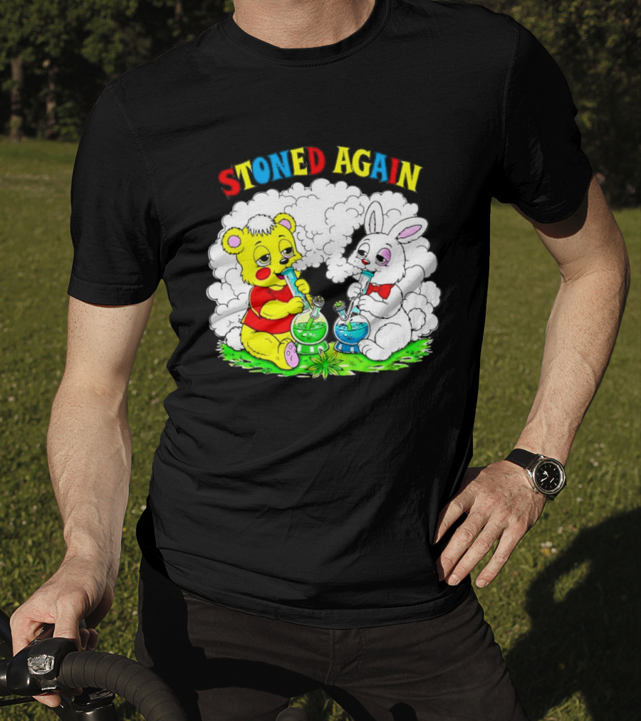 Bear And Bunny Stoned Again Smoking All Day Everyday T-Shirt