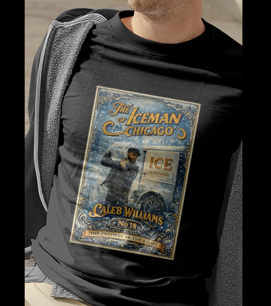 Caleb Williams The Iceman Of Chicago No18 The Coldest In The Game T-Shirt