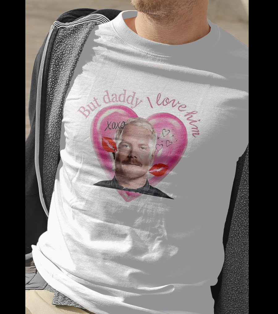 But Daddy I Love Valtteri Bottas XOXO Heart Lips T-Shirt
