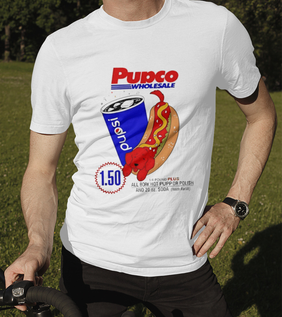 Pupco Wholesale Pupsi All Bork Hot Pupp And Polish Dog 20 Oz Soda Combo T-Shirt