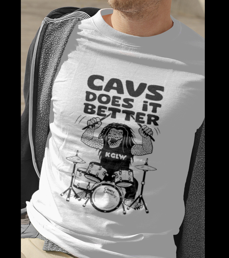 Cavs Does It Better KGLW Drummer Image T-Shirt