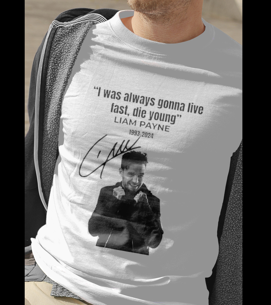 Liam Payne I Was Always Gonna Live Fast Die Young Silhouette Signature T-Shirt