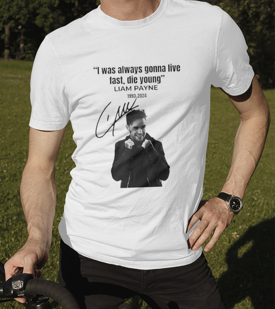 Liam Payne I Was Always Gonna Live Fast Die Young Silhouette Signature T-Shirt