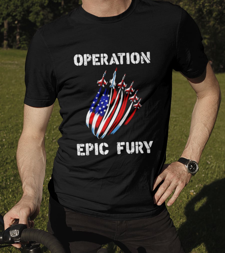 Operation Epic Fury American Flag Jets '26 T-Shirt