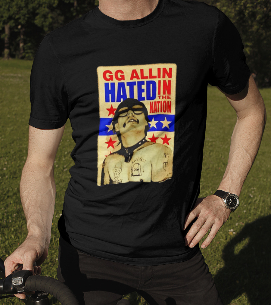 GG Allin Hated In The Nation Live Fast Tattoo Stars T-Shirt