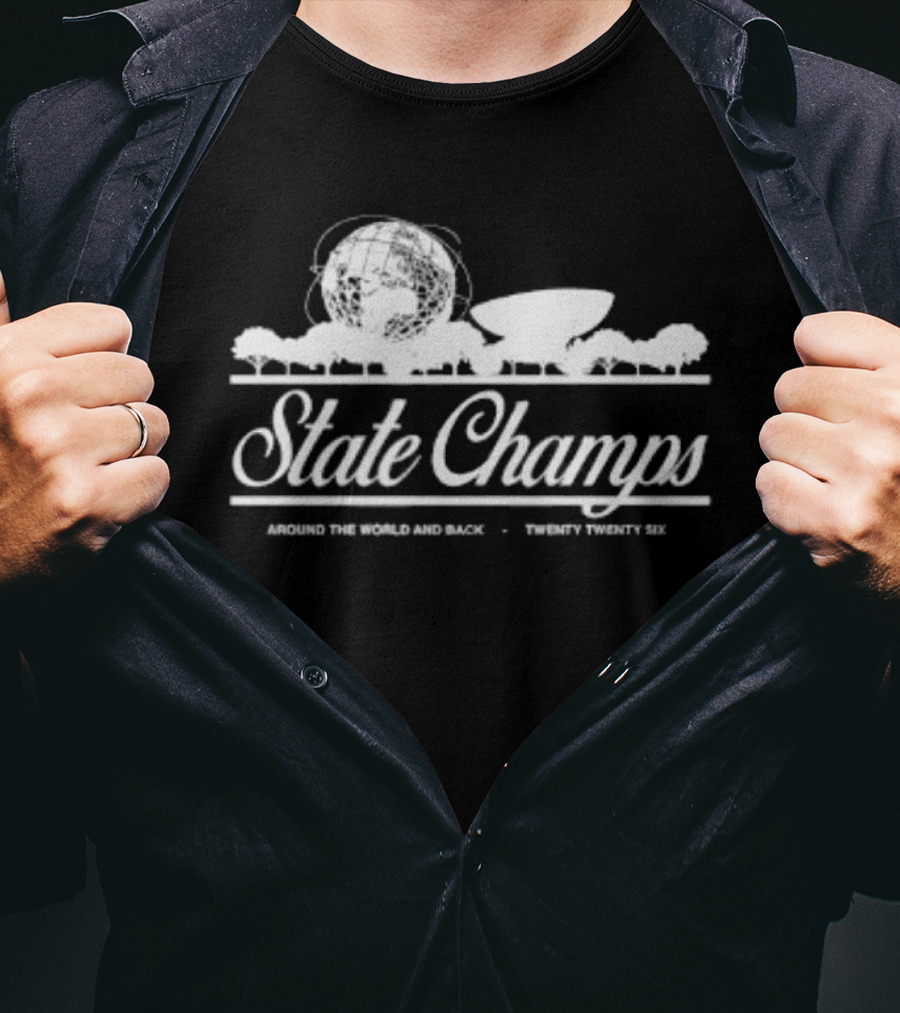 State Champs Around The World And Back Twenty Twenty Six Skyline Globe Trees T-Shirt