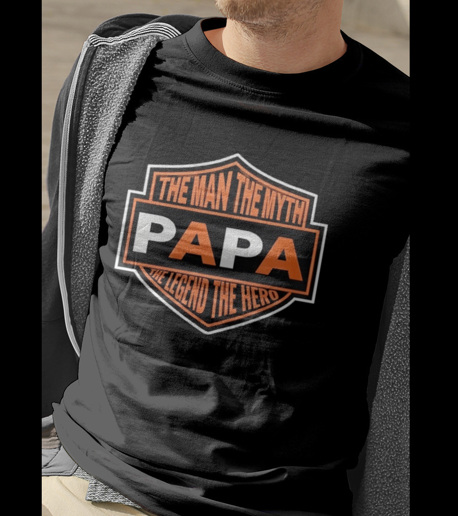 The Man The Myth Papa The Legend The Hero T-Shirt