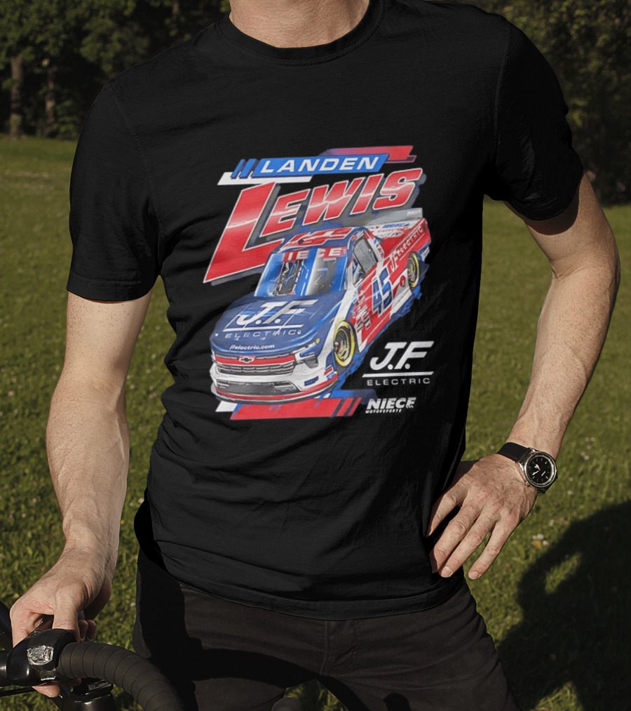Landen Lewis Niece Motorsports J.F. Electric NASCAR Truck Series 45 T-Shirt