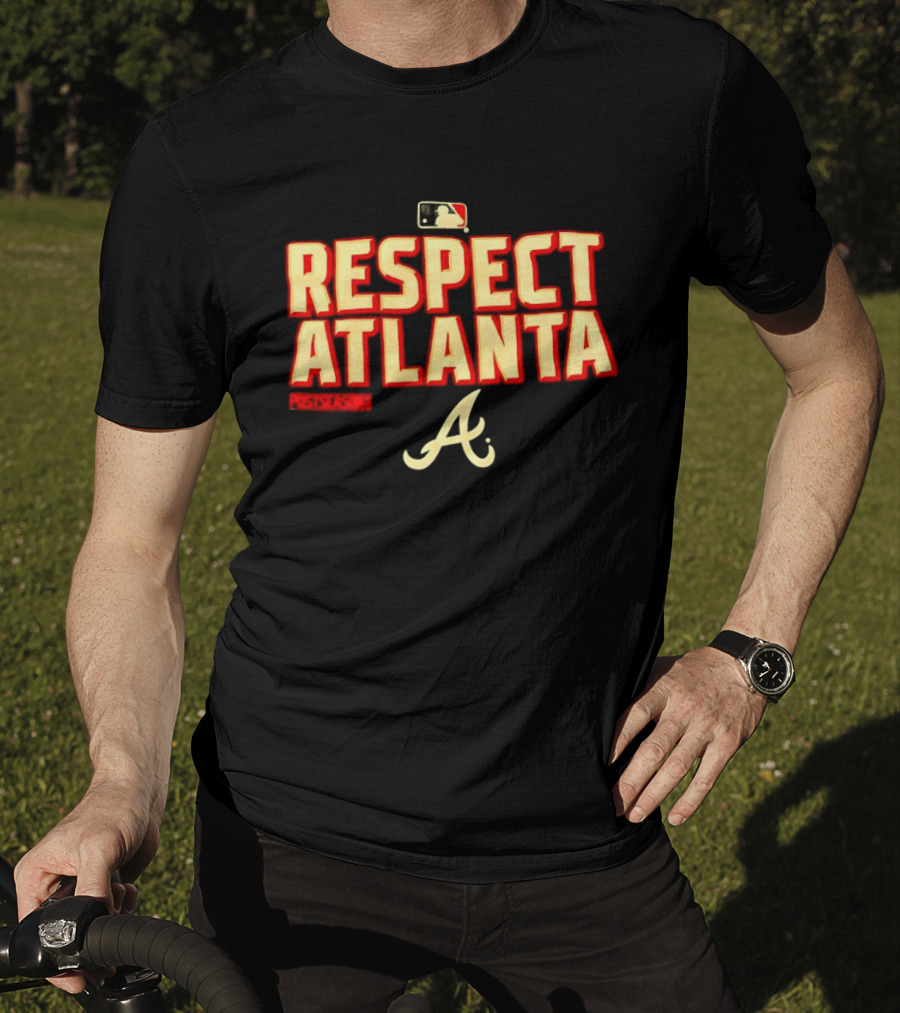 Atlanta Braves Respect Atlanta Postseason 2020 MLB T-Shirt