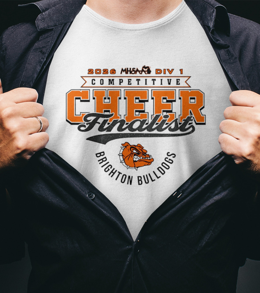 Brighton Bulldogs 2026 MHSAA Div 1 Competitive Cheer Finalist T-Shirt