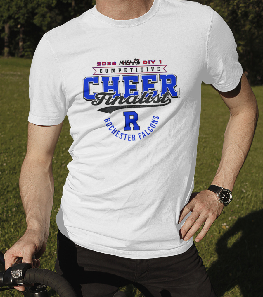 2026 MHSAA Div 1 Competitive Cheer Finalist Rochester Falcons T-Shirt