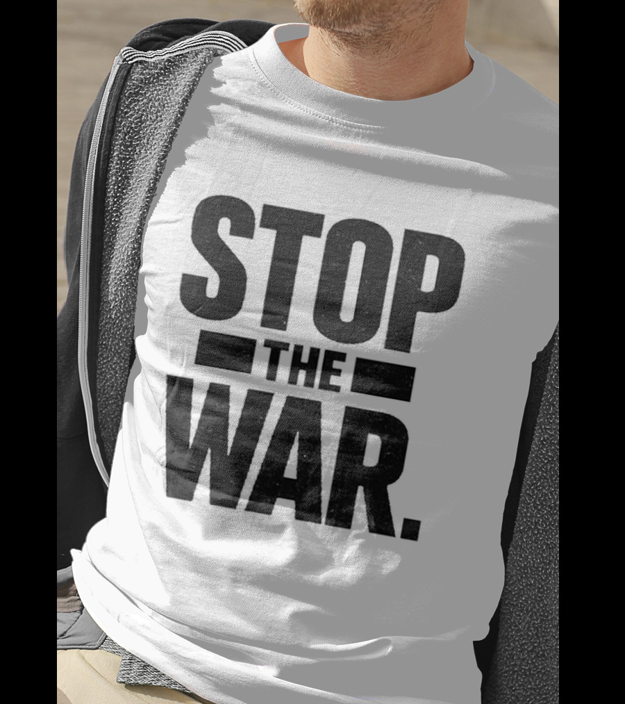 Stop The War Message Banner Bold Impact T-Shirt