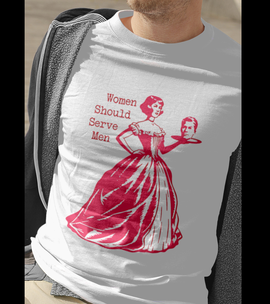 Women Should Serve Men Victorian Lady With Head On Platter T-Shirt