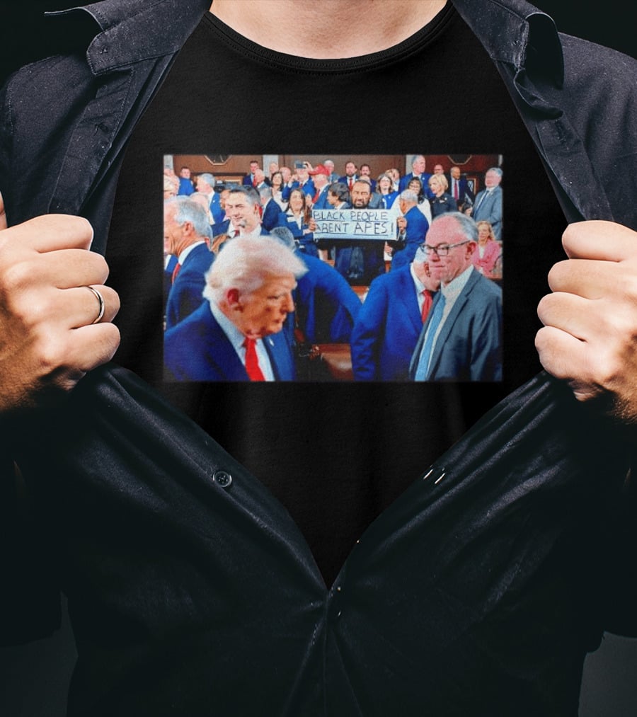 Bblack People Aren't Apes Satirical Political Statement In Political Gathering T-Shirt