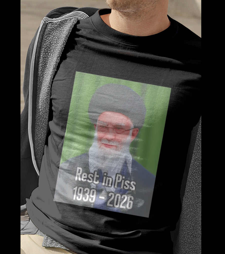 Khomeini Ali Rest In Piss RIP 1939 2026 T-Shirt