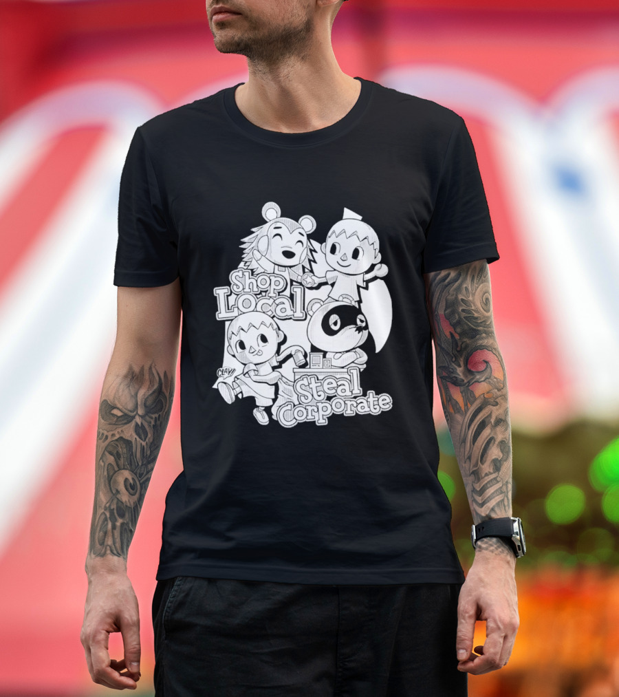 Shop Local Steal Corporate Clay Cartoon Characters T-Shirt