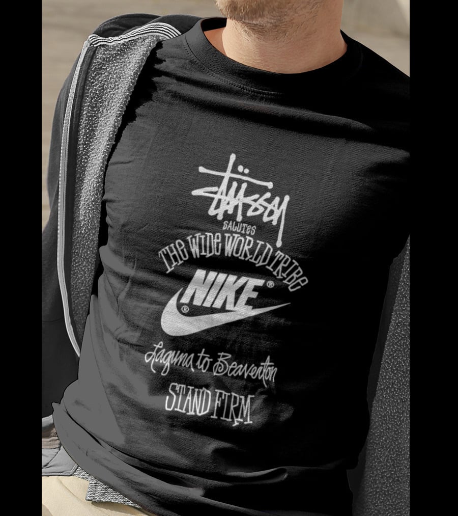 Stussy Salutes The Wide World Tribe Nike Laguna To Beaverton Stand Firm T-Shirt