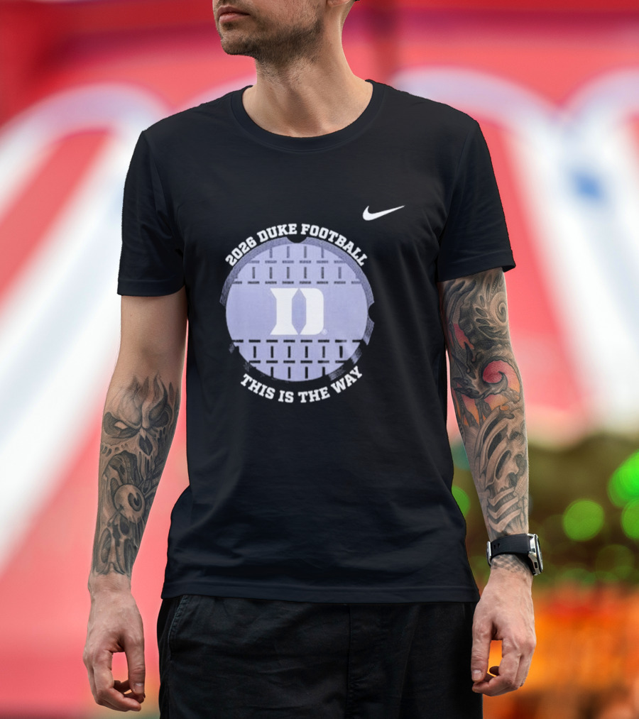 2026 Duke Blue Devils Football This Is The Way Nike T-Shirt