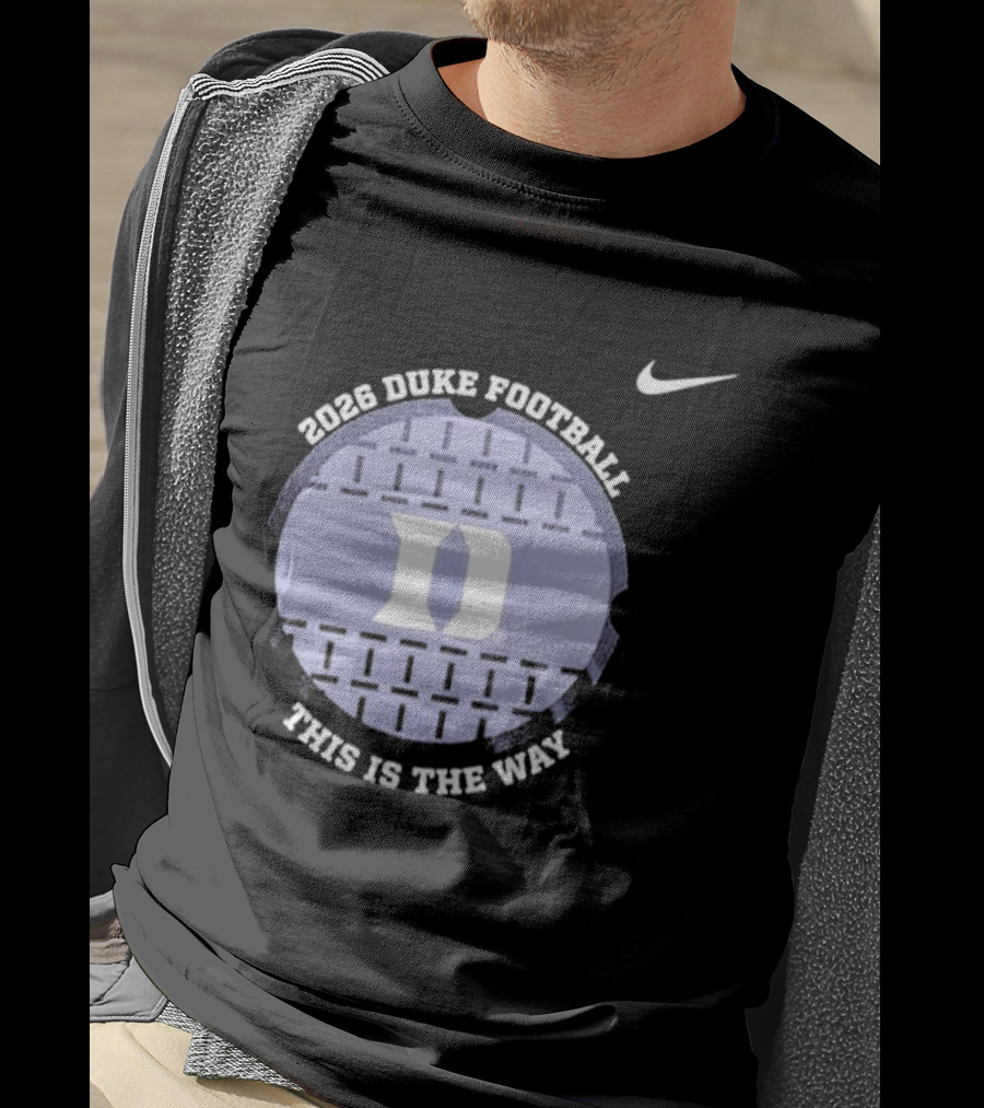 2026 Duke Blue Devils Football This Is The Way Nike T-Shirt