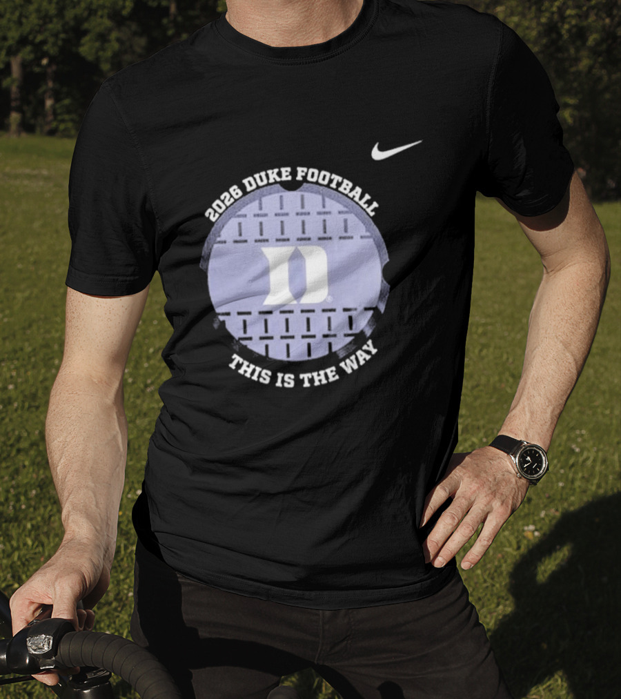 2026 Duke Blue Devils Football This Is The Way Nike T-Shirt